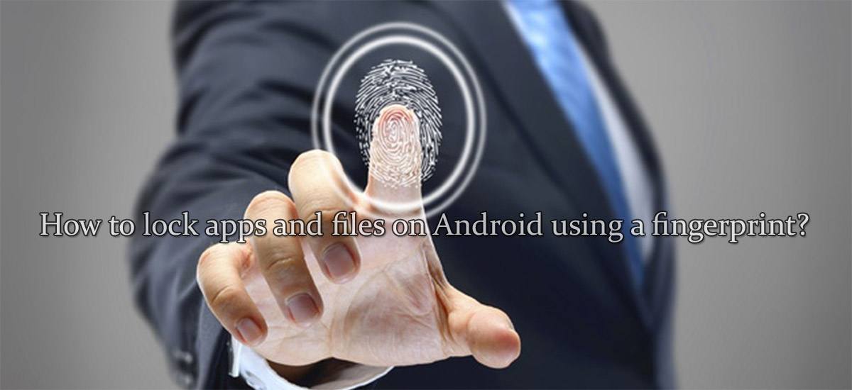 Android using a fingerprint