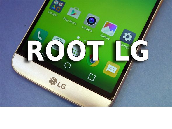 Cómo rootear su teléfono o tableta LG en unos pocos pasos?