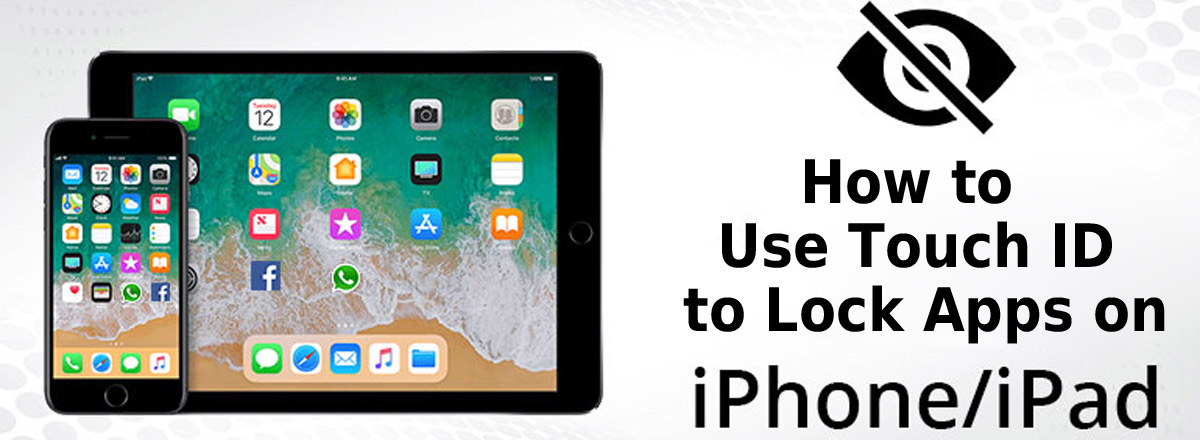 How to lock apps on iPhone and iPad with Touch ID